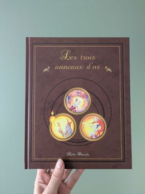 Les trois anneaux d’or